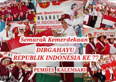 SEMARAK KEMERDEKAAN DIRGAHAYU REPUBLIK INDONESIA KE 77 ?? ?? ??